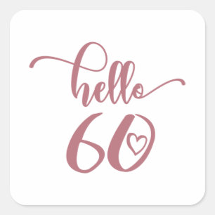 Sticker Carré 60e anniversaire femmes Bonjour 60 mignonne 60 ans