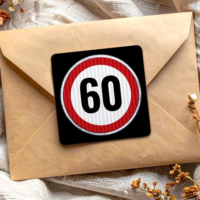 Sticker Carré 60th Birthday Speed Limit Sign - ANY AGE  (Créateur téléchargé)