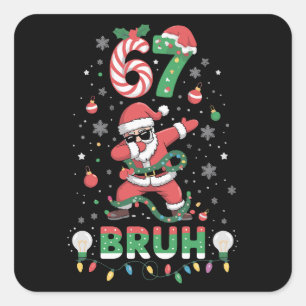Sticker Carré 67 Noël Bruh 6 7 Mème drôle Santa Dabbing