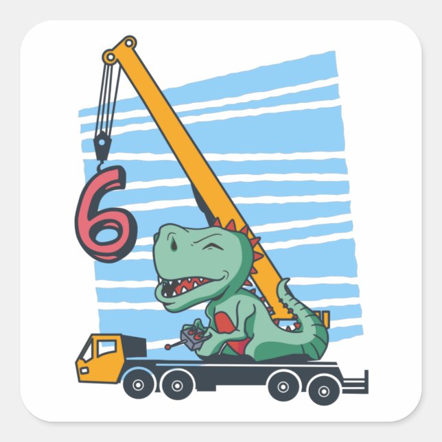 Sticker Carré 6 ans 6e anniversaire grue mobile Dinosaur (Devant)