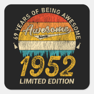 Sticker Carré 73 ans 1952 Retro Awesome 73e anniversaire Cadeau