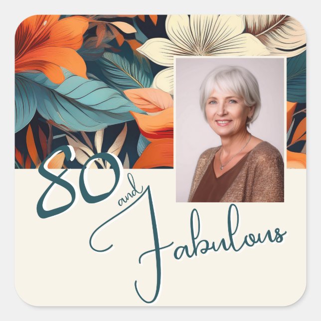Sticker Carré 80 et fabuleux Motif Flower Photo Anniversaire (Devant)