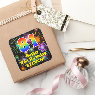 Sticker Carré 81e anniversaire : Fun Fireworks Look, Arc-en-ciel