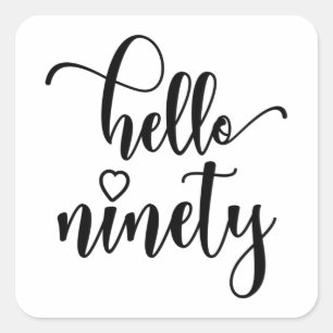 Sticker Carré 90e anniversaire femmes Bonjour 90 mignonne 90 ans