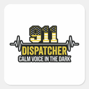 Sticker Carré 911 Dispatcher Calm Voice in the Dark