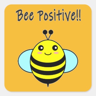 Sticker Carré Abeille positive ! !
