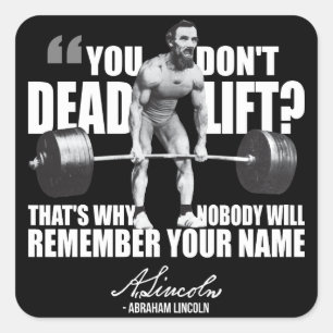 Sticker Carré Abraham Lincoln Salle de gym Humour - Remise en ét