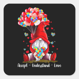 Sticker Carré Accepter Comprendre Amour Gnome de la sensibilisat