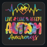 Sticker Carré Acceptt en direct<br><div class="desc">Live Love Accepter l'acceptation du support de Sensibilisation sur l'autisme</div>