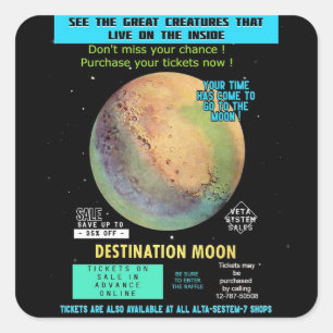 Sticker Carré Achetez un billet pour la Lune ! Voyage spatial