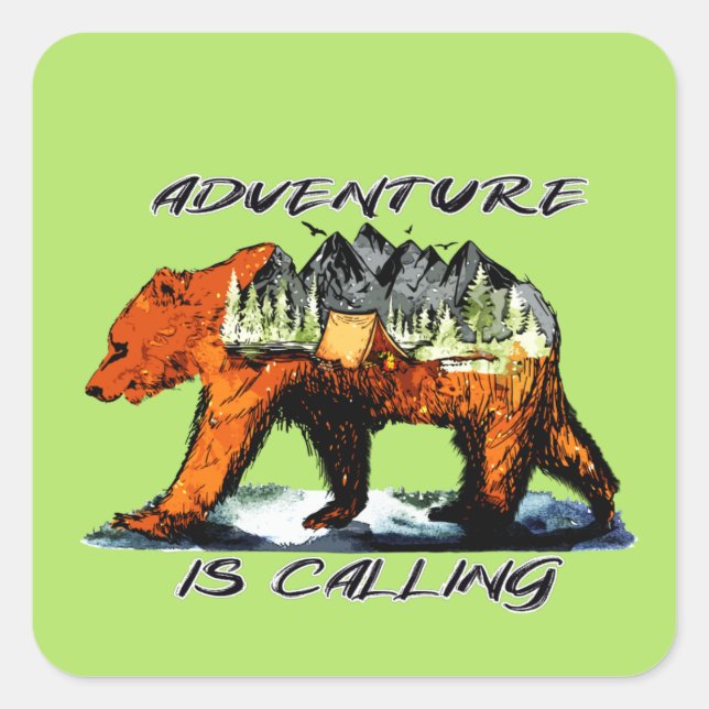 Sticker Carré Adventure Is Calling - Bear Camping Woods Mountain (Devant)