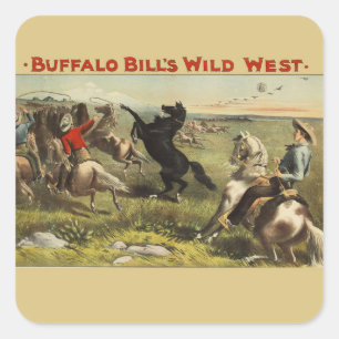 Sticker Carré Affiche de cow-boy de l'Ouest sauvage de Buffalo B