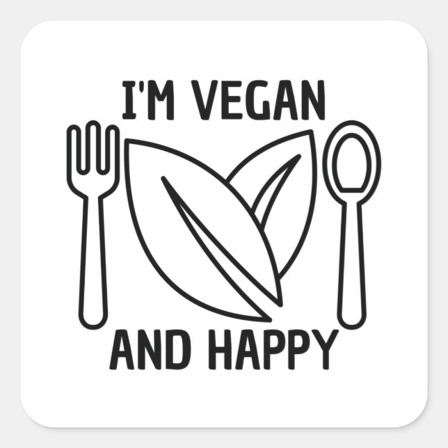 Sticker Carré Agriculture Quote : I'm vegan and happy, veganism (Devant)