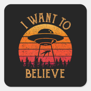 Sticker Carré Alien vintage UFO Hunter Je veux croire Retro P