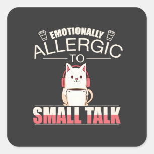 Sticker Carré Allergie émotionnelle à la petite présentation - D