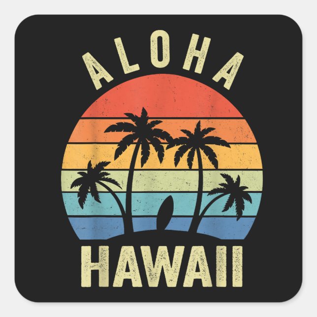 Sticker Carré Aloha Hawaii Hawaii Island Shirt Palm Beach Surf (Devant)