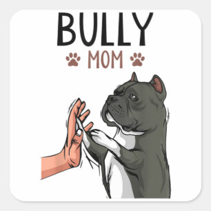 Sticker Carré American Bully Mom migre Chien