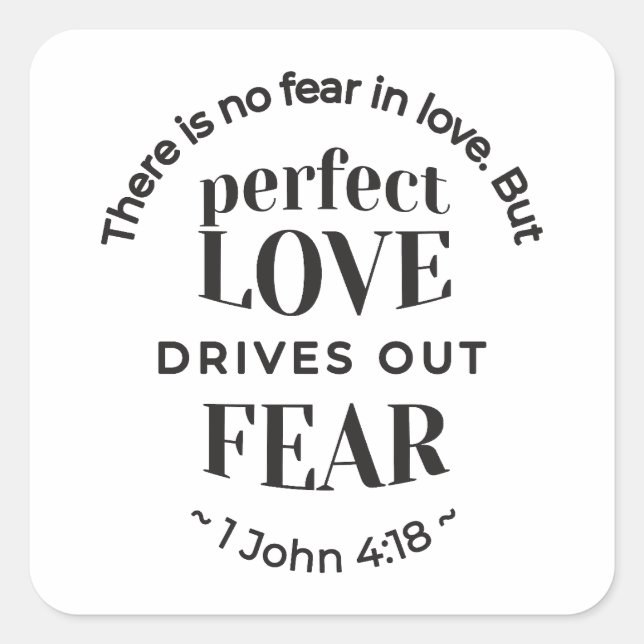 Sticker Carré Amour Éternel - 1 Jean 4:18 Citation Écriture Art (Devant)