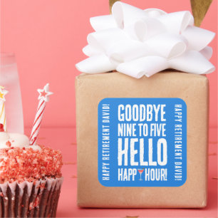 Sticker Carré Amusant Adieu 9 à 5 Bonjour Bonne heure de retrait