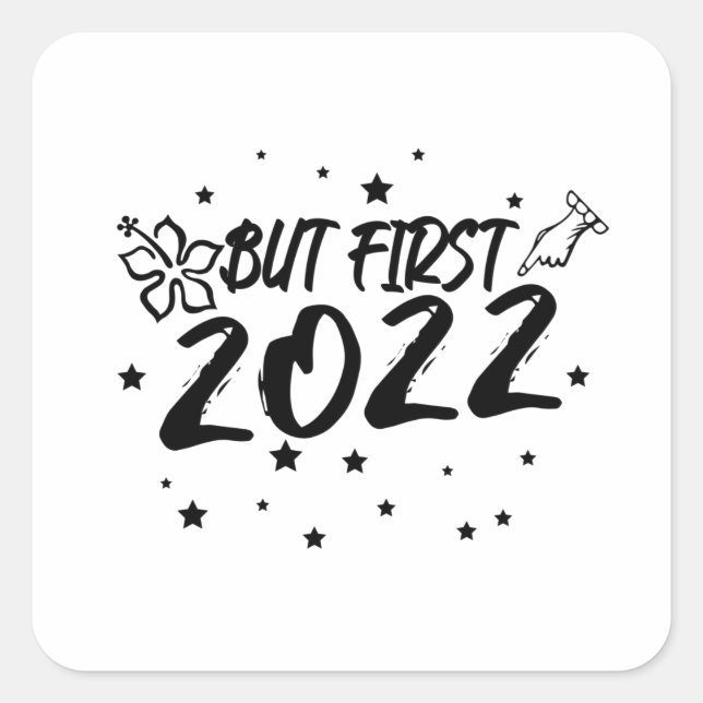 Sticker Carré Amusant Mais premier heureux nouvel an 2022. (Devant)