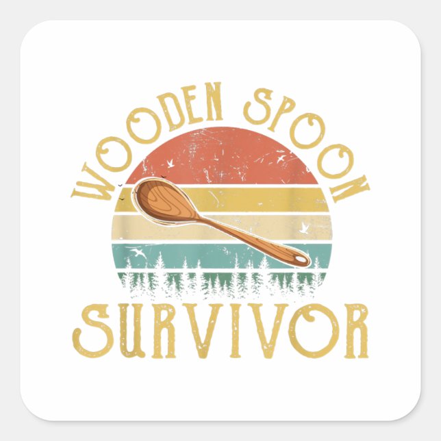 Sticker Carré Amusante Cuillère en bois Survivant Humour rétro V (Devant)