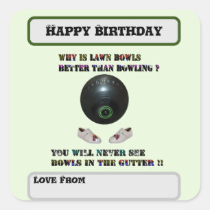 Sticker Carré Amusante pelouse Bowling contre Bowling, Anniversa
