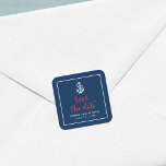 Sticker Carré Ancre Script bleu et rouge Enregistrer la date<br><div class="desc">Stylish Nautical Save the Date sticker avec une ancre et les mots "save the date" dans un script rouge élégant contre un arrière - plan bleu avec une bordure blanche. Utilisez-le pour sceller vos enveloppes. Consultez d'autres éléments mariages ici https://www.zazzle.com/rosewoodandcitrus/gifts?cg=196540141241316965&rf=238364477188679314 Personnalisez-le en remplaçant le texte de l'espace réservé. Pour plus...</div>