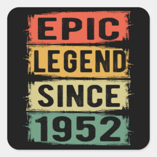 Sticker Carré anniversaire âgé de 73 ans 1952 Légende épique 73e