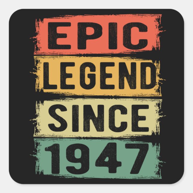 Sticker Carré anniversaire âgé de 78 ans 1947 Légende épique 78e (Devant)