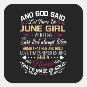 Sticker Carré Anniversaire   Et Dieu A Dit Qu'Il Y Ait Juin Fill