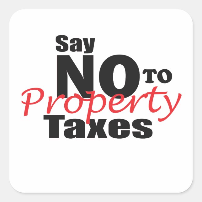 Sticker Carré Anti Impôt sur la Propriété (Devant)