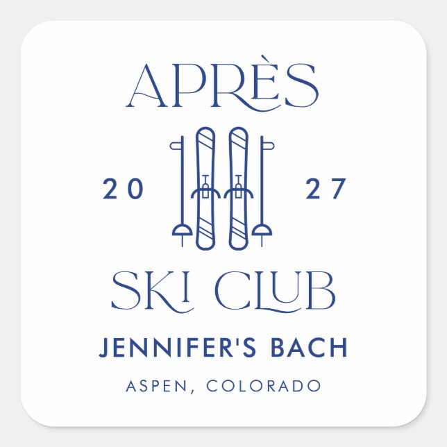 Sticker Carré Apres Ski Club Winter Ski Bachelorette Party (Devant)