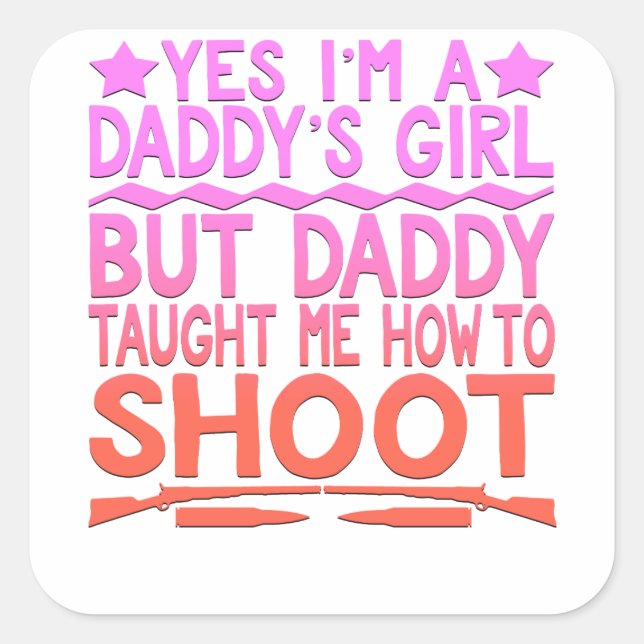 Sticker Carré ARCHERY FUNNY TEE - Daddy's Girl (Devant)