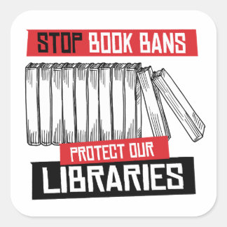 Sticker Carré Arrêter les interdictions de livre protéger les bi