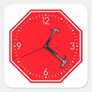 Sticker Carré Arrêtez l'horloge de signe de temps de marteau