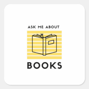 Sticker Carré Ask me about books reading litrature