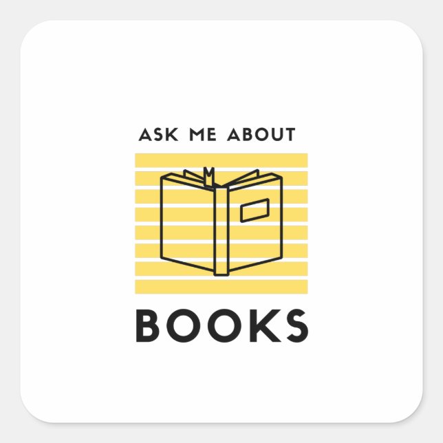 Sticker Carré Ask me about books reading litrature (Devant)