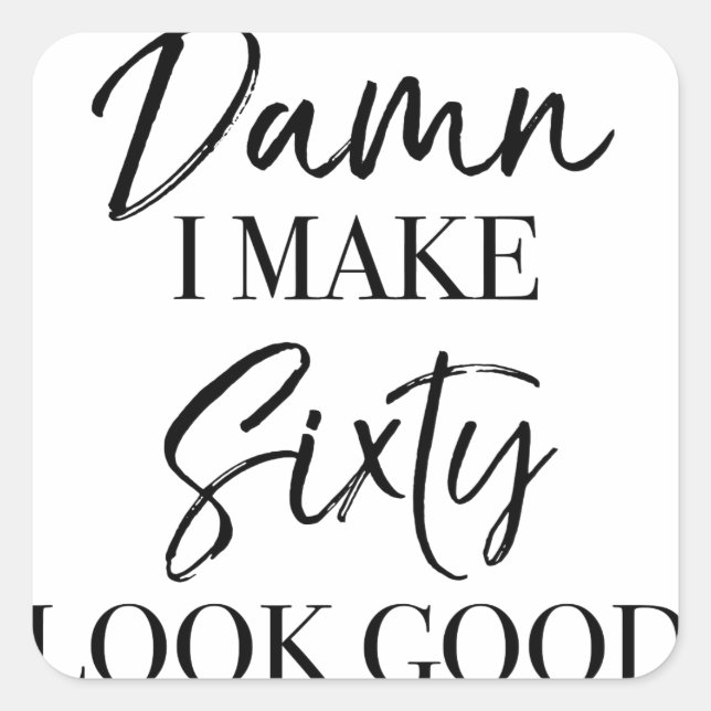 Sticker Carré Attitude 60e anniversaire (Devant)