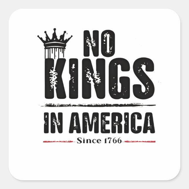 Sticker Carré Aucun roi en Amérique Anti Trump Patriotique améri (Devant)