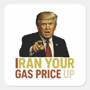 Sticker Carré Augmentez Votre Prix Du Gaz En Iran