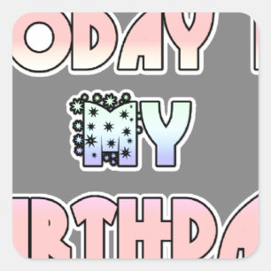 Sticker Carré Aujourd'hui est mon anniversaire Baby Pink Art Pri