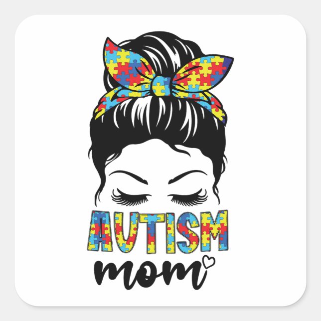 Sticker Carré Autisme Maman Vie Messy Bun, Autisme Maman (Devant)
