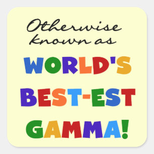 Sticker Carré Autrement connu comme le meilleur cadeau Gamma