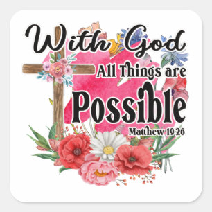 Sticker Carré Avec Dieu, toutes choses sont possibles Bible chré