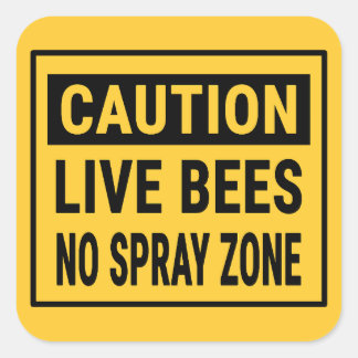 Sticker Carré Avertissement Abeilles en direct Pas de zone de pu