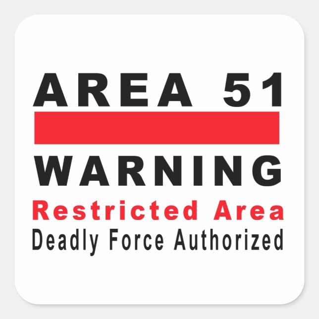 Sticker Carré Avertissement de la zone 51 (Devant)