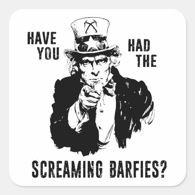 Sticker Carré Avez-Vous Eu Les Screaming Barfies En Escalade De  (Devant)