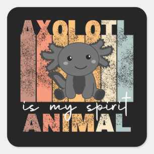 Sticker Carré Axolotl est mon esprit animal - Carré Axolotl doux