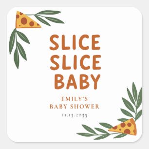 Sticker Carré Baby shower de pizza pour bébés Slice Slice