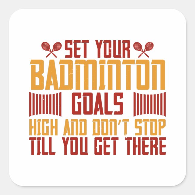 Sticker Carré Badminton - Fixez vos objectifs Badminton haut (Devant)